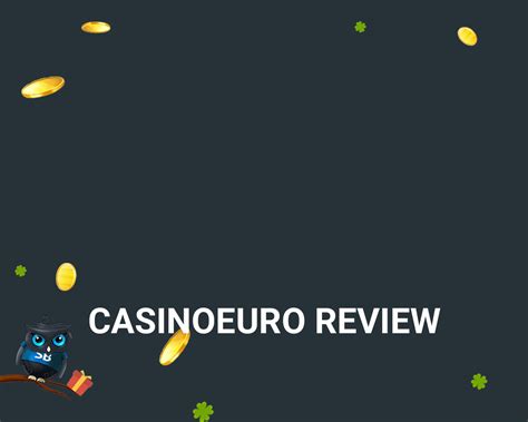 CasinoEuro Review (2024) .